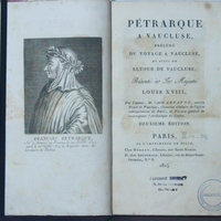 Pétrarque à Vaucluse : précédé du Voyage a Vaucluse, et suivi du Retour de Vaucluse ; présenté à sa majesté Louis XVIII